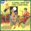 Flappers, Vamps, And Sweet Young Things - ASV 5015